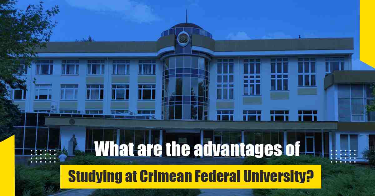 What are the advantages of studying at Crimean Federal University?